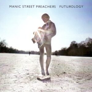 MANIC STREET PREACHERS - FUTUROLOGY