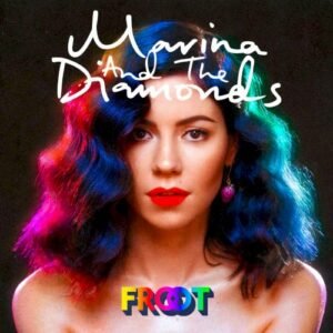 MARINA & THE DIAMONDS - FROOT