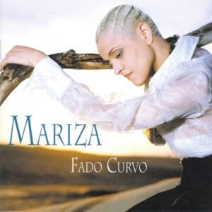 MARIZA - FADO CURVO