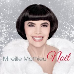 MATHIEU MIREILLE - NOEL