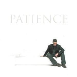 MICHAEL GEORGE - PATIENCE