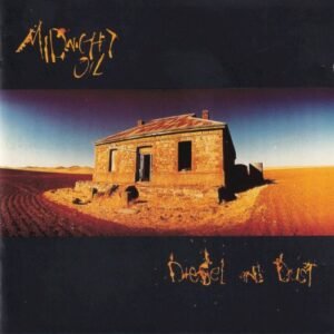MIDNIGHT OIL - DIESEL AND DUST