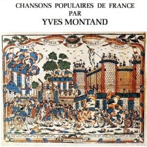 MONTAND YVES - CHANSONS POPULAIRES DE FRANCE
