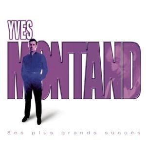 MONTAND YVES - SES PLUS GRANDS SUCCES