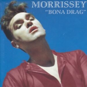 MORRISSEY - BONA DRAG
