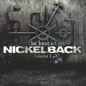 NICKELBACK - THE BEST OF NICKELBACK  VOL 1