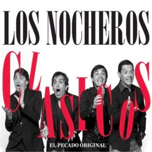 NOCHEROS LOS - CLASICOS (EL PECADO ORIGINAL)