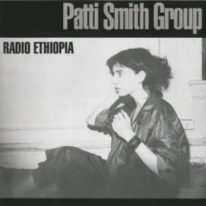 PATTI SMITH GROUP - RADIO ETHIOPIA