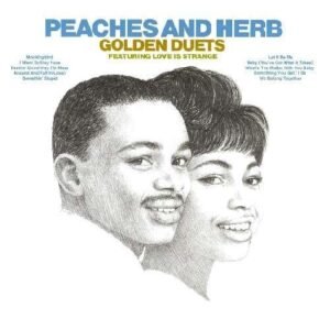 PEACHES AND HERB - GOLDEN DUETS