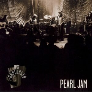 PEARL JAM - MTV UNPLUGGED - 1992