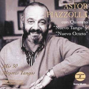 PIAZZOLLA ASTOR - MIS 30 MEJORES CANCIONES (2CD)