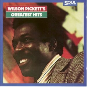 PICKETT WILSON - GREATEST HITS