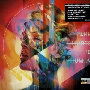PINK - HURTS 2B HUMAN