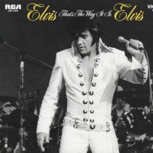 PRESLEY ELVIS - THATS THE WAY IT IS (LEGACY EDITION)