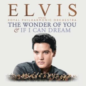 PRESLEY ELVIS - THE WONDER OF YOU & IF I CAN DREAM (2CD)