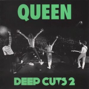 QUEEN - DEEP CUTS II
