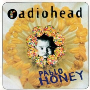 RADIOHEAD - PABLO HONEY