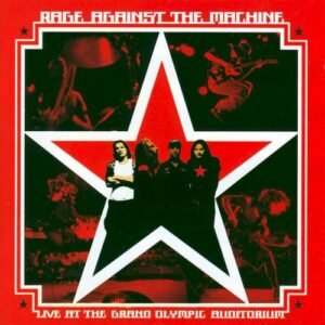 RAGE AGAINST THE MACHINE - LIVE AT THE GRAND OLYMPIC AUDITORIUM