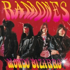 RAMONES THE - MONDO BIZARRO