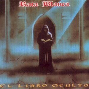 RATA BLANCA - EL LIBRO OCULTO
