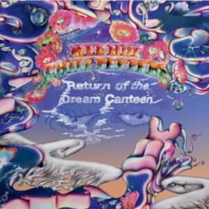 RED HOT CHILI PEPPERS - RETURN OF THE DREAM CANTEEN