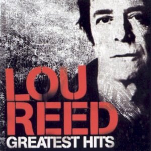 REED LOU - NYC MAN - THE GREATEST HITS