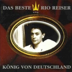 REISER RIO - KÍNIG VON DEUTSCHLAND - DAS BESTE