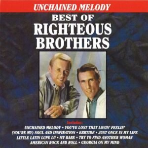 RIGHTEOUS BROTHERS THE - UNCHAINED