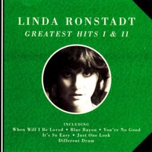 RONSTADT LINDA - GREATEST HITS I & II