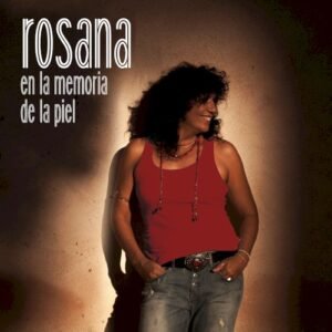 ROSANA - EN LA MEMORIA DE LA PIEL -2CDS