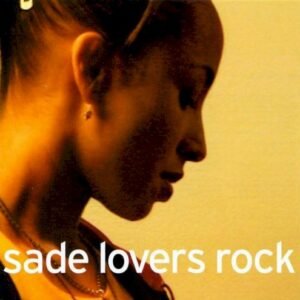 SADE - LOVERS ROCK