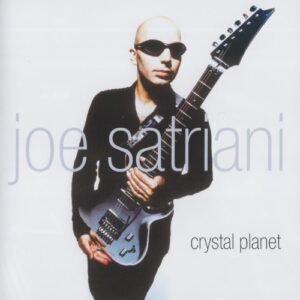 SATRIANI JOE - CRYSTAL PLANET