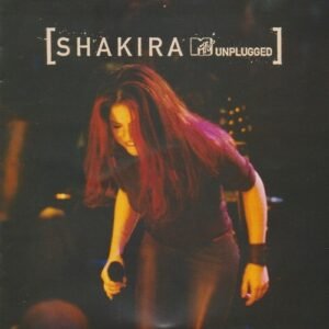 SHAKIRA - SHAKIRA MTV UNPLUGGED