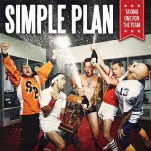 SIMPLE PLAN - TAKING ON FOR THE TEAM