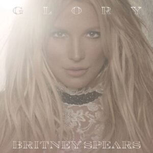 SPEARS BRITNEY - GLORY ( DELUXE )