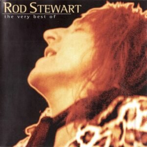 STEWART ROD - THE VERY BEST OF
