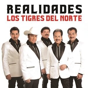 TIGRES DEL NORTE LOS - REALIDADES
