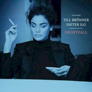 TILL BR├ÂNNER & DIETER ILG - NIGHTFALL