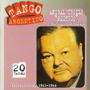 TROILO ANIBAL - INSTRUMENTAL 1941-1944