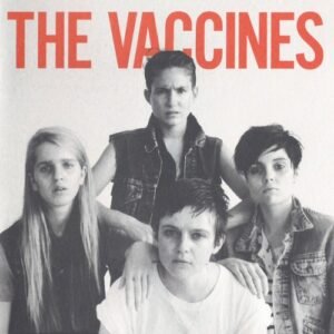 VACCINES THE - COME OF AGE