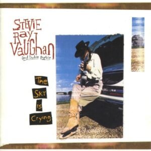 VAUGHAN STEVIE RAY - THE SKY IS CRYING