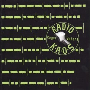 WATERS ROGER - RADIO K.A.O.S.