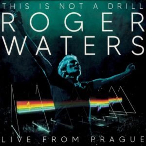 WATERS ROGER - THIS IS NOT A DRILL LIVE FROM PRAGUE 2CD