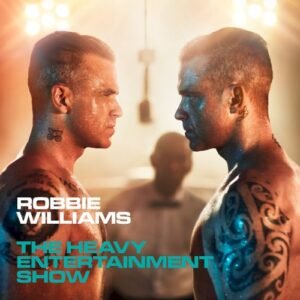 WILLIAMS ROBBIE - HEAVY ENTERTAINMENT SHOW