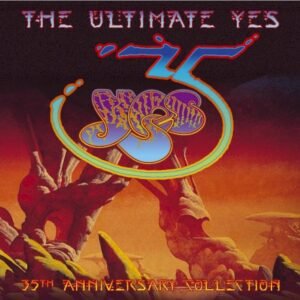 YES - THE ULTIMATE YES 35TH ANIVERSARY COLLEC